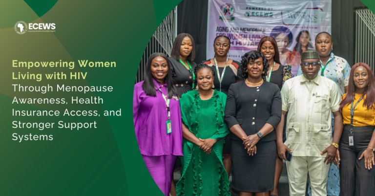 ECEWS Champions Holistic Care for Women Living With HIV