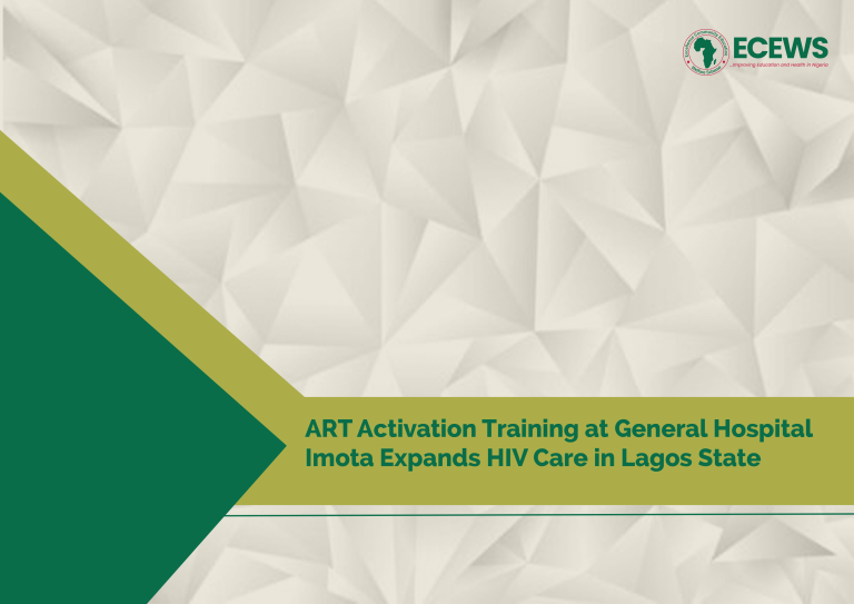 ART Activation Training at General Hospital Imota Expands HIV Care in Lagos State.